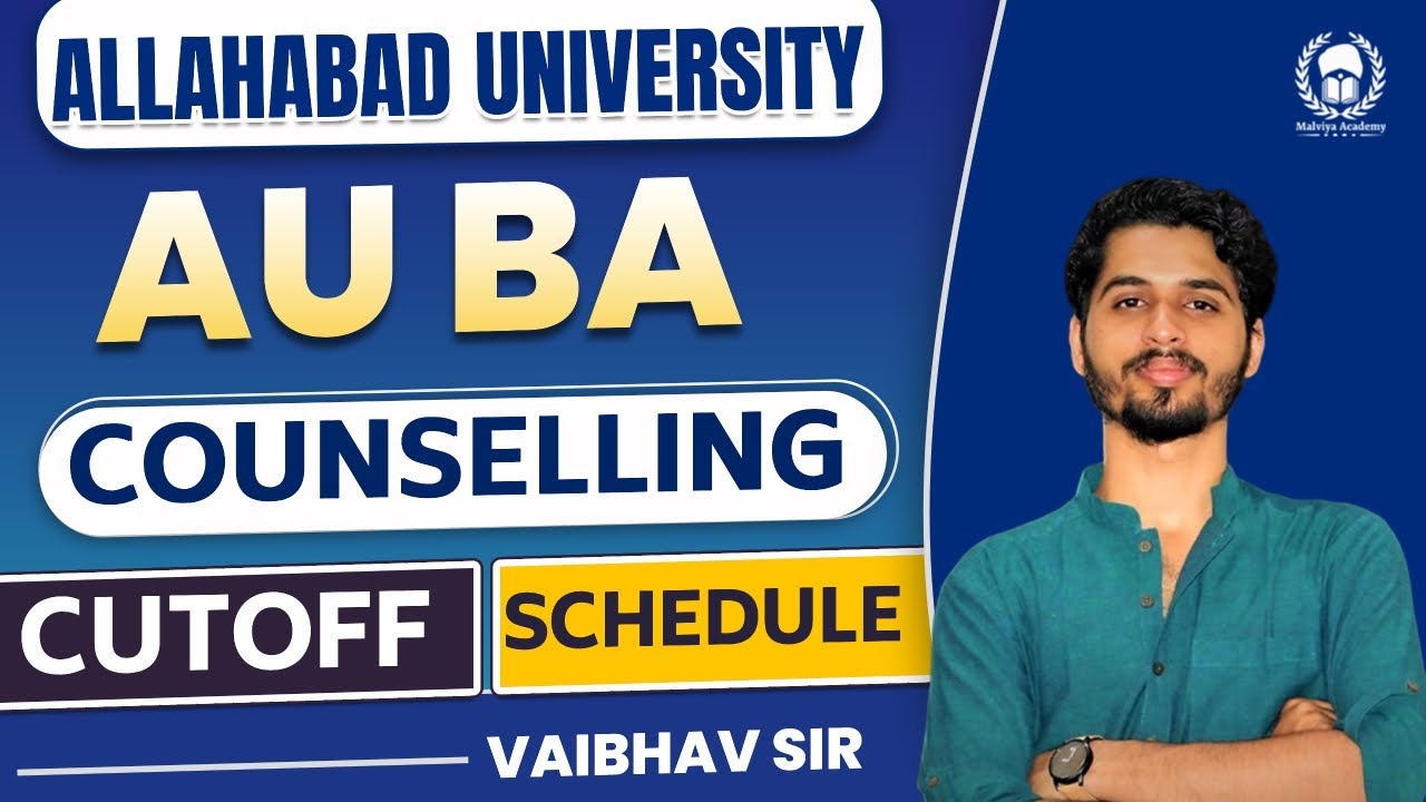 Allahabad University BA Counselling cutoff,schedule,documents | CUET AU counselling 2022|Vaibhav Sir