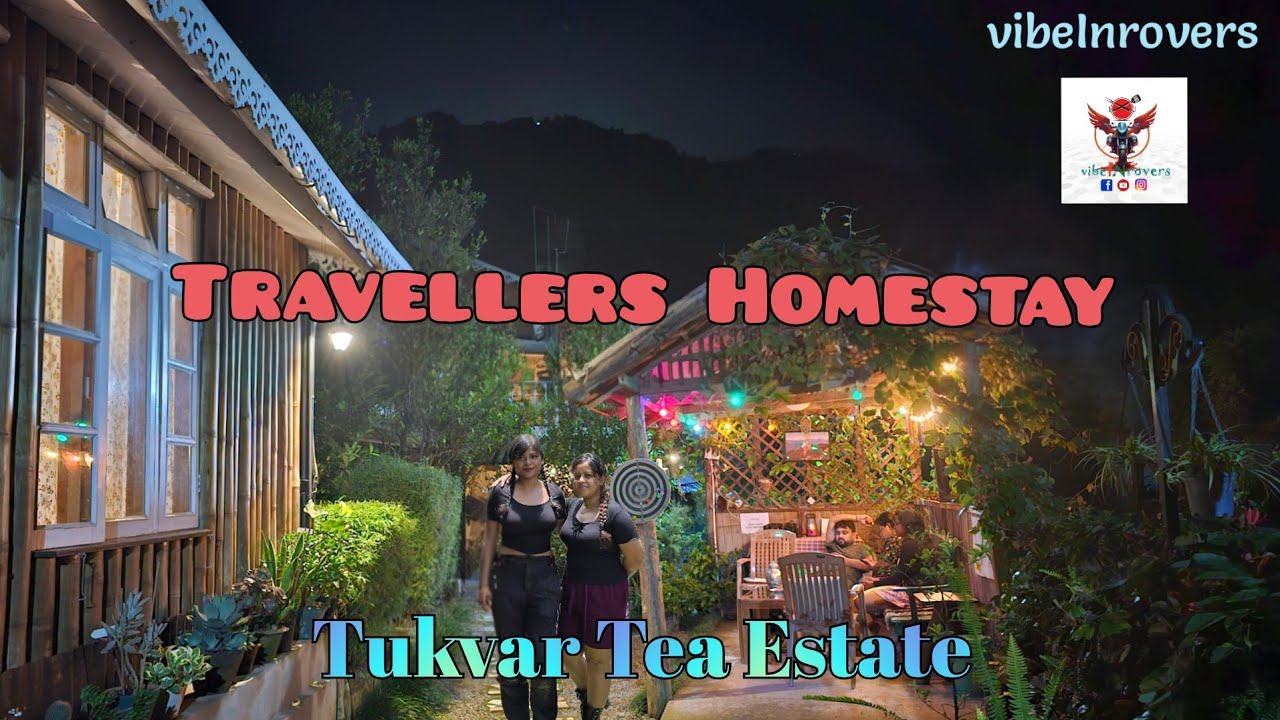 Travellers Homestay - Offbeat Darjeeling | Tukvar Tea Garden | Best view stay at affordable price 