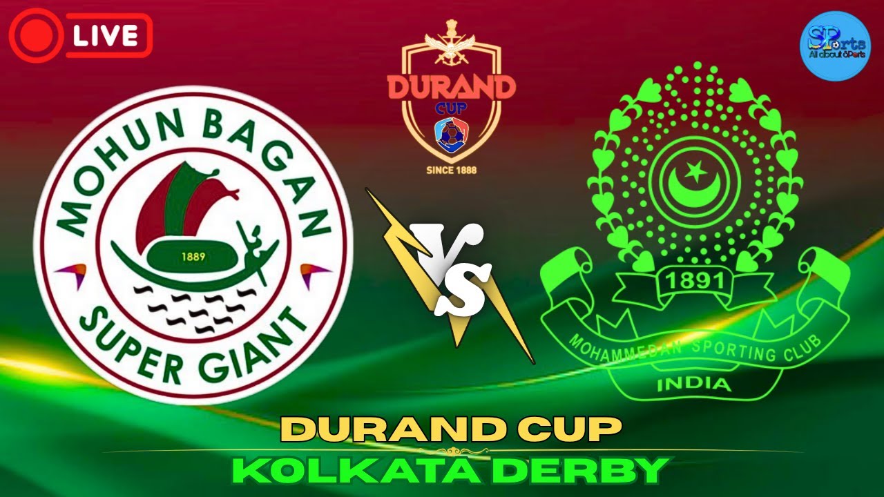 Mohun Bagan Super Giant vs Mohammedan SC #Durandcup Live Match Watchalong