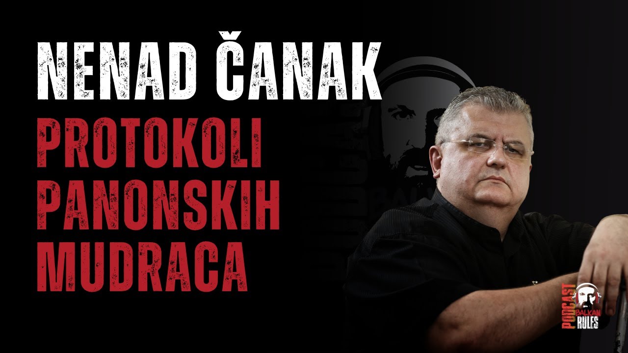 Nenad Čanak - Protokoli Panonskih Mudraca