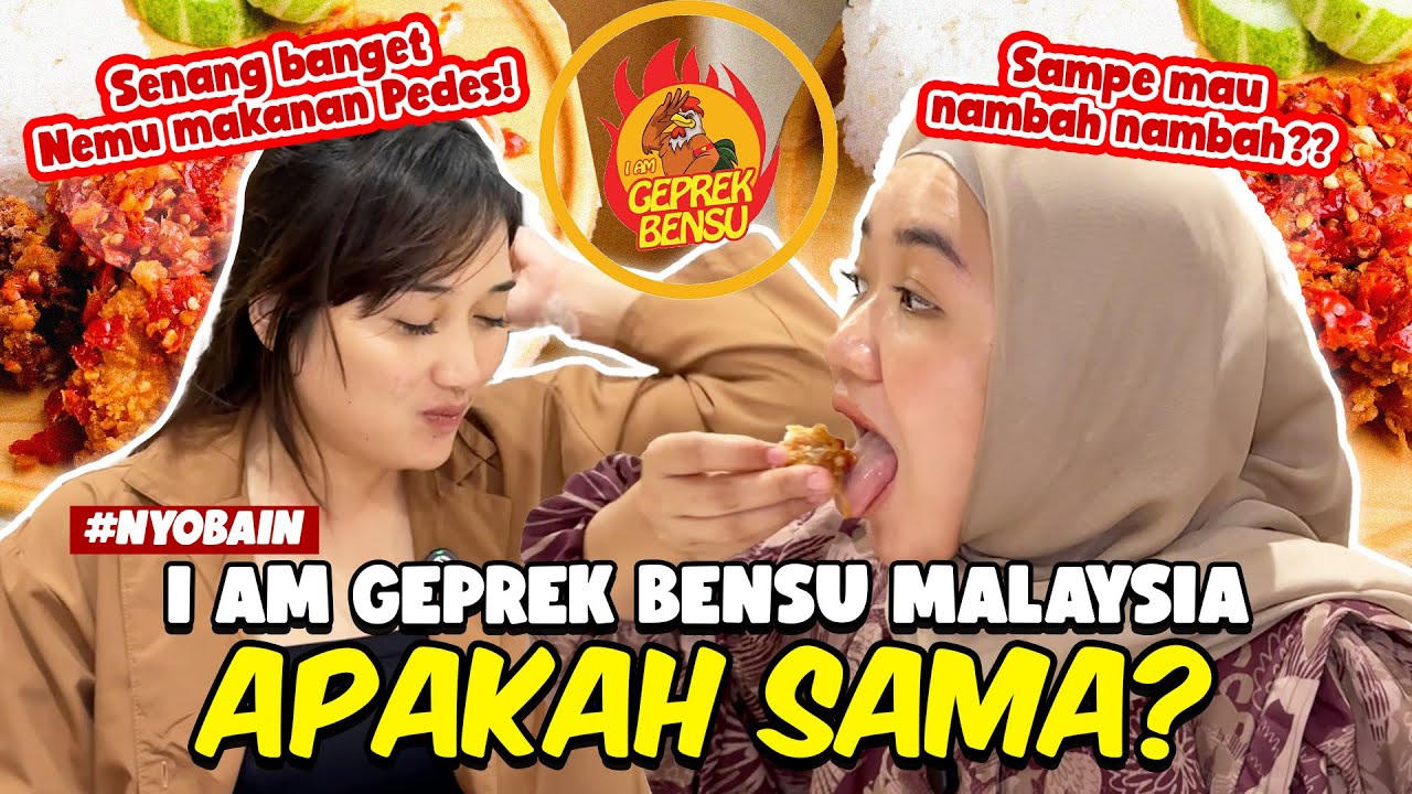 NYOBAIN I AM GEPREK BENSU CABANG MALAYSIA!! AKHIRNYA KITA KETEMU MAKANAN PEDES!!