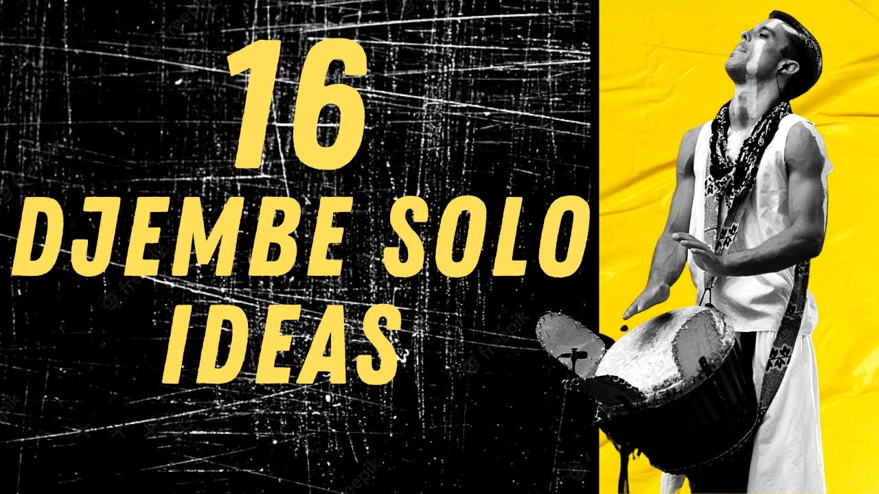 16 Djembe Solo Ideias