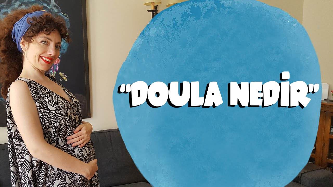 DOULA NEDİR?