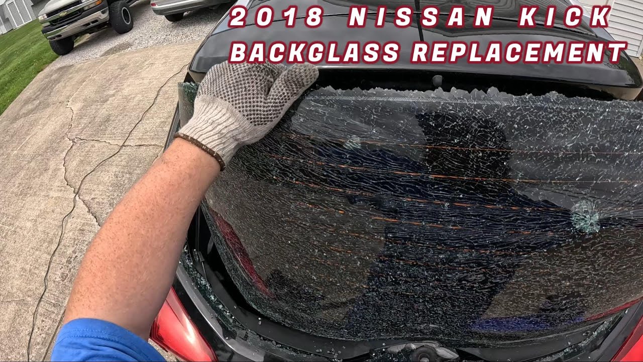 2018 NISSAN JUKE BACK GLASS REPLACEMENT