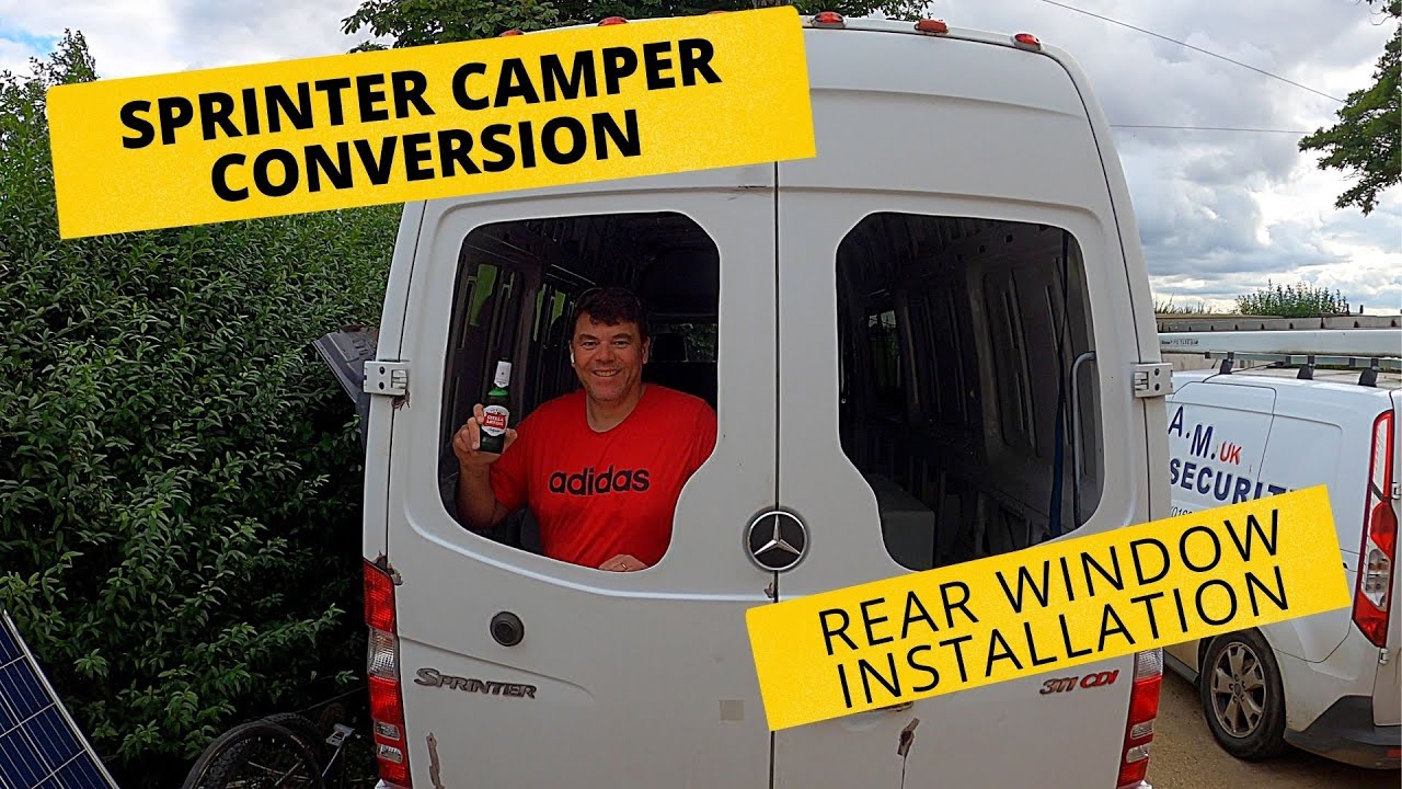 Sprinter Camper Van Conversion van life UK | Installing the rear windows