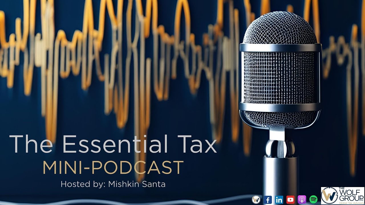 Mini-Podcast: The Final Version of the Remittance Transfer Tax