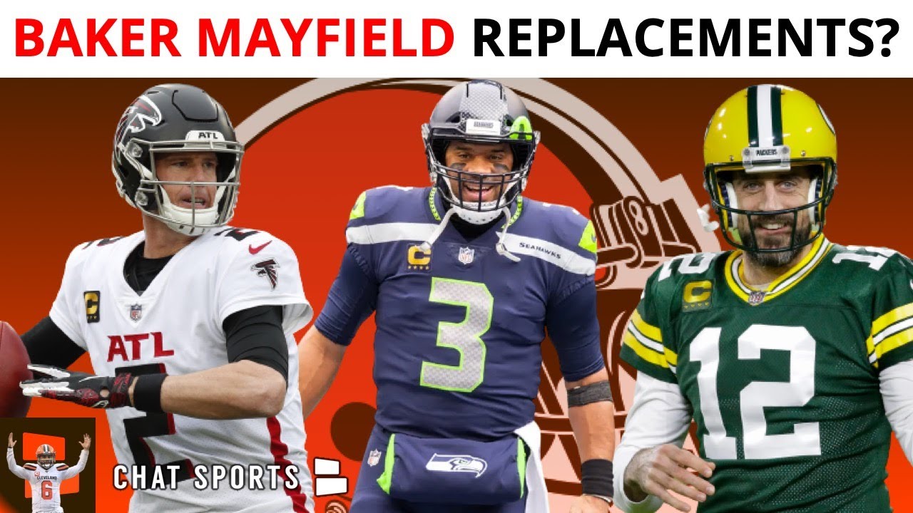 Baker Mayfield Replacements: Top Players Browns Could Trade For Or Draft In 2022 Ft. Aaron Rodgers