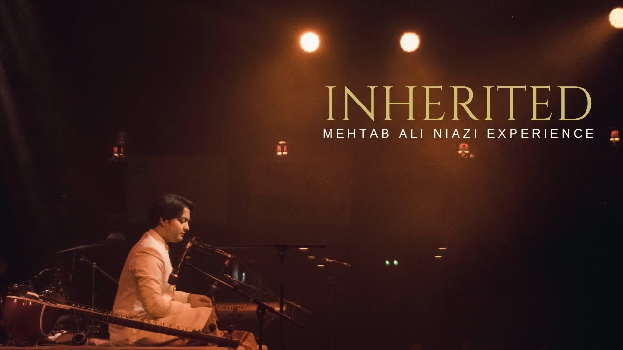 Inherited | Mehtab Ali Niazi Experience | Raag Bhairavi | KNMA