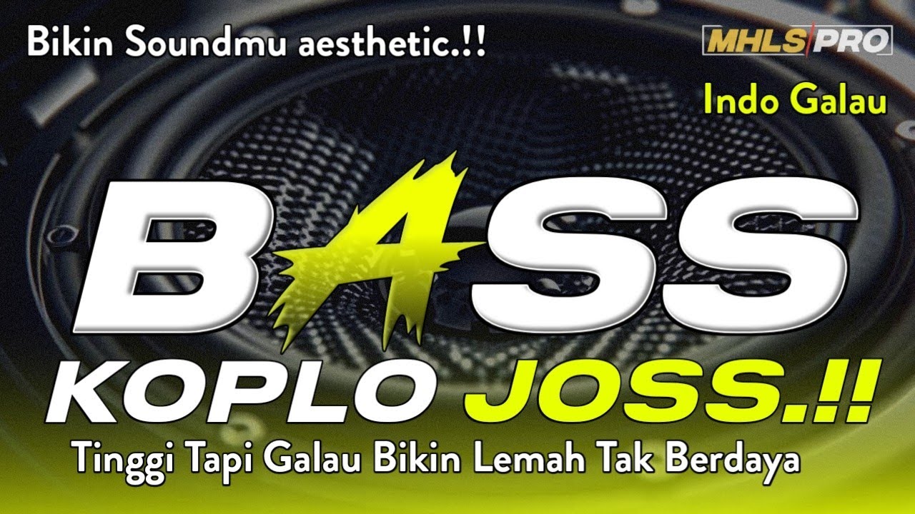 BASS KOPLO JOSS!! DJ CEK SOUND FULL BASS TERBARU 2024 TINGGI TAPI GALAU (MHLS PRO)