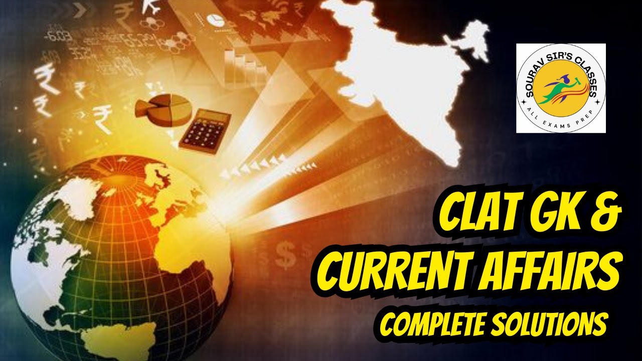 CLAT Current Affairs & GK Q48 to Q51 | Detailed Explanation & Answer Keys | CLAT 2025