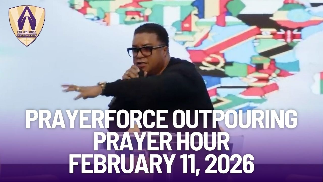 PrayerForce Prayer Hour - February 11, 2026