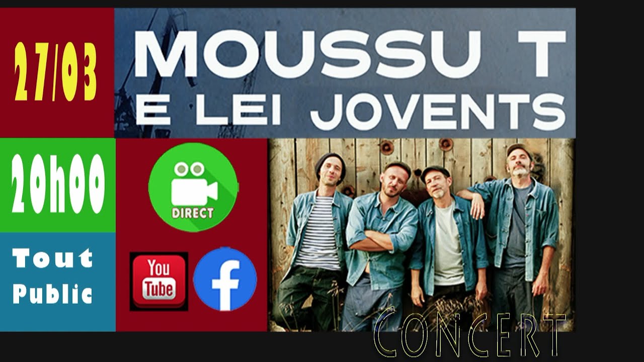 MOUSSU T ET LEI JOVENTS - rediffusion de la soirée du 27/03/2021