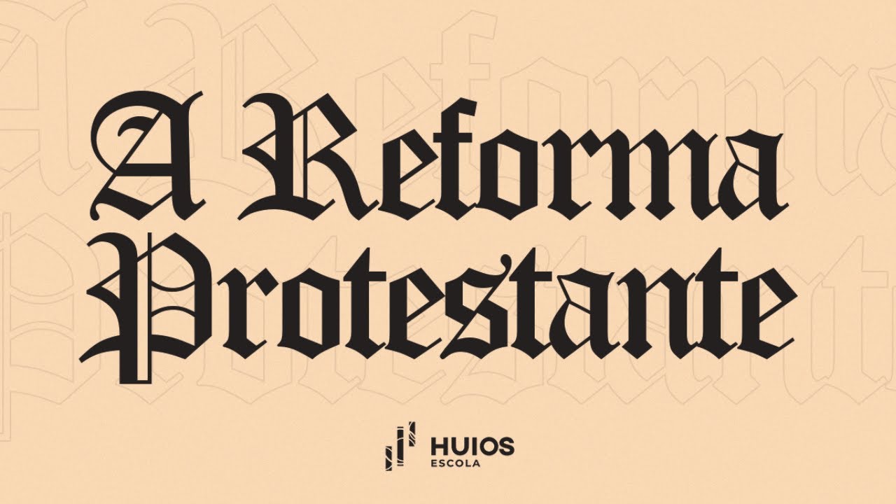 AULA REFORMA PROTESTANTE / ESCOLA HUIOS - Teólogo Jansen Murba.