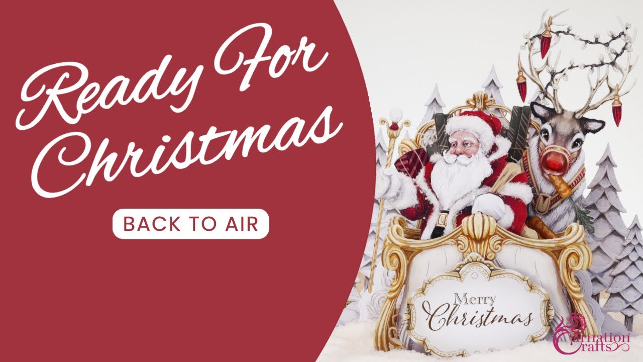 Carnation Crafts TV - Ready for Christmas