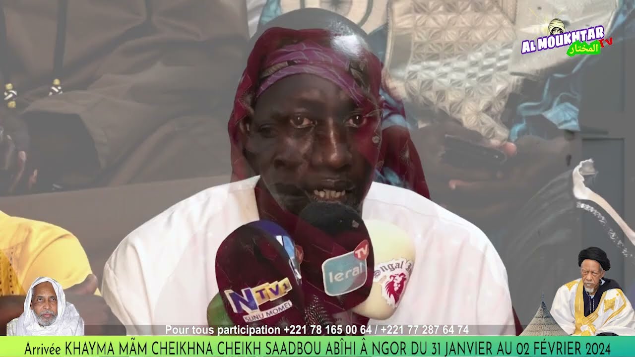 Arrivée  KHAYMA MÃM CHEIKHNA CHEIKH SAADBOU ABÎHI Â NGOR DU 31 JANVIER AU 02 FÉVRIER 2024