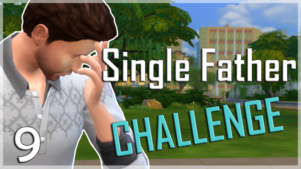 The Sims 4 : Single Father Challenge | Part 9 | Missing Family