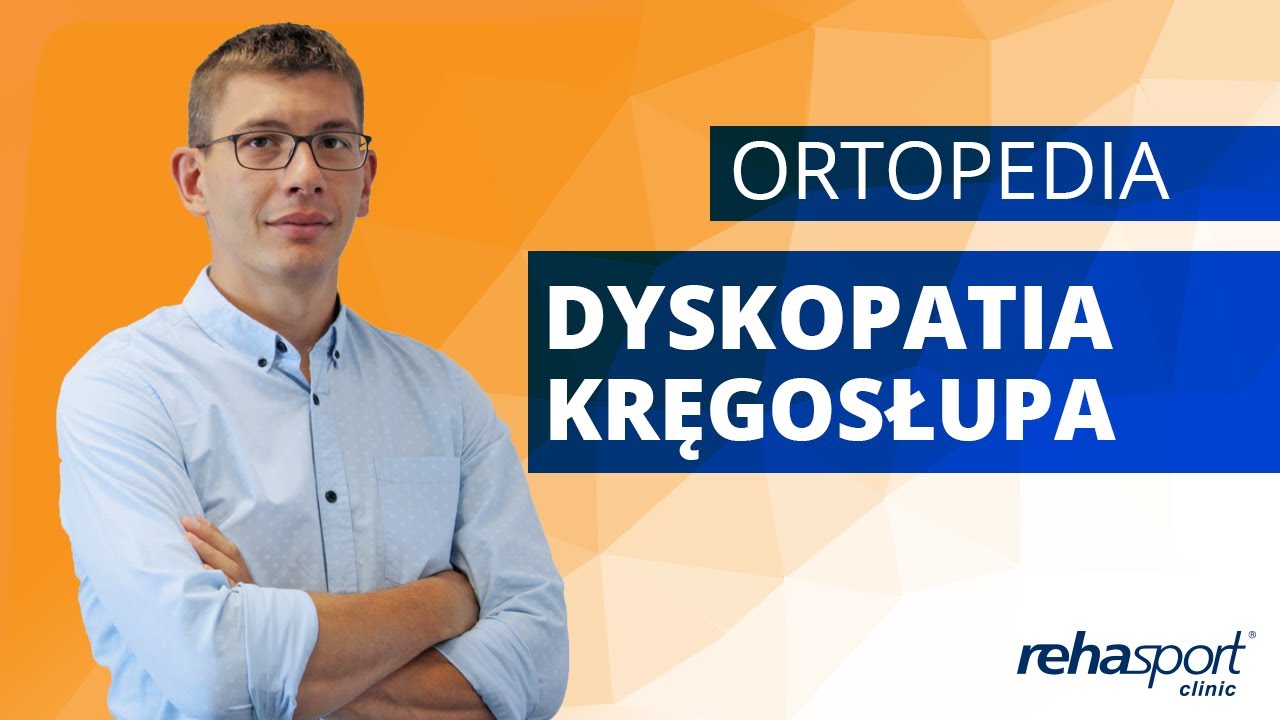 Dyskopatia kręgosłupa | przyczyny, diagnoza, leczenie
