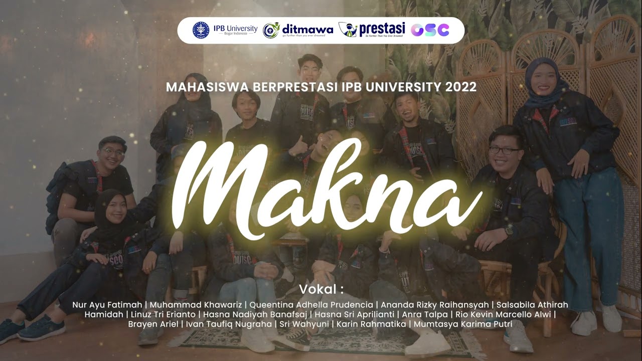 MAKNA - MAWAPRES IPB 2022 (Official Music Audio)