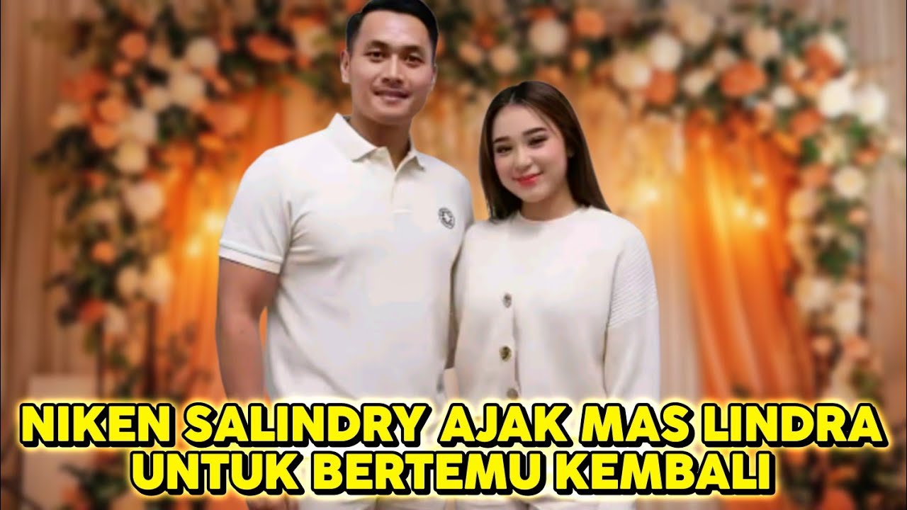 TERBARU NIKEN SALINDRY AJAK MAS  LINDRA KETEMU LAGI - 2L FOREFER