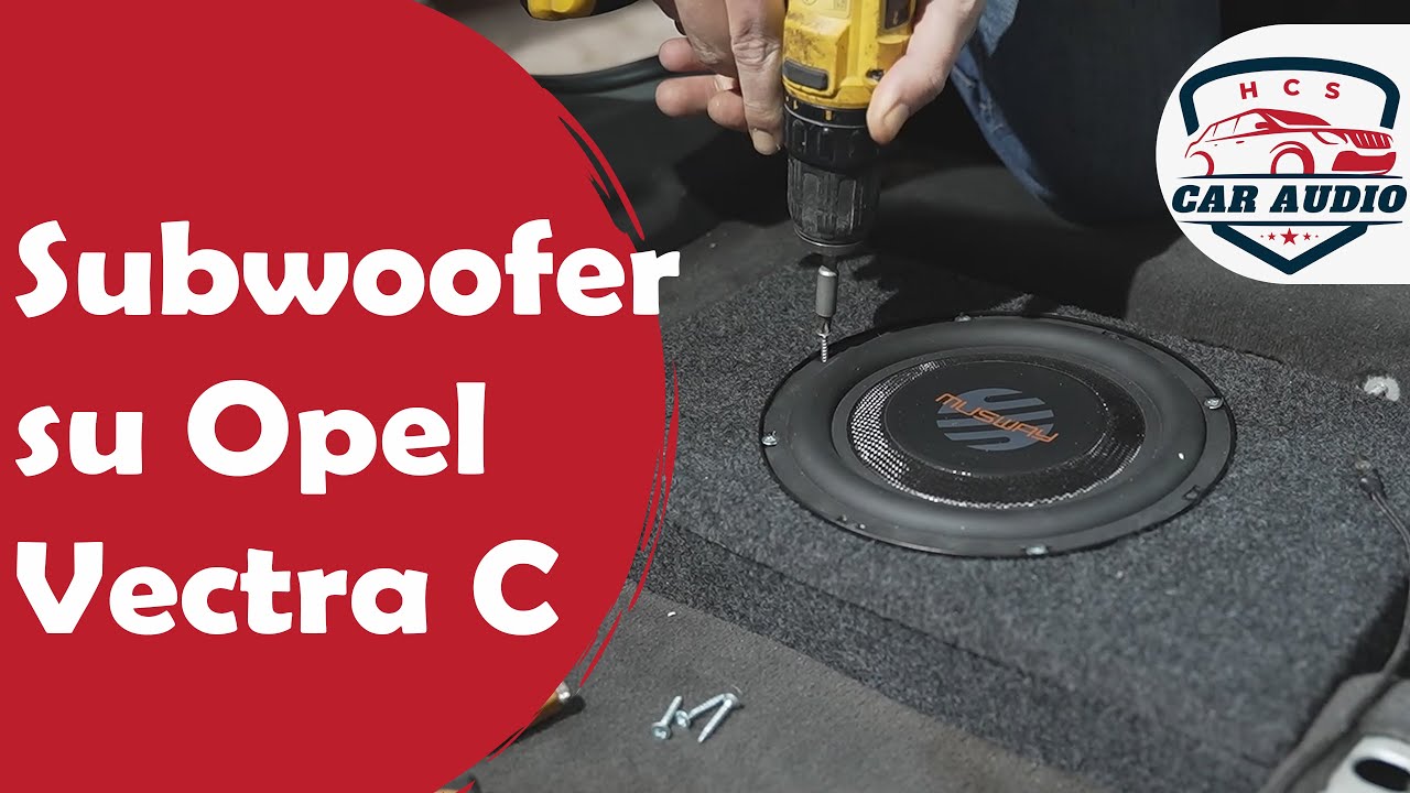 Installazione Subwoofer Opel Vectra C