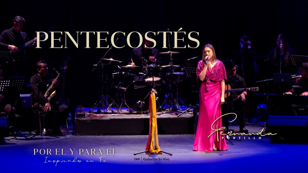 PENTECOSTÉS / TAP / Fernanda Portillo