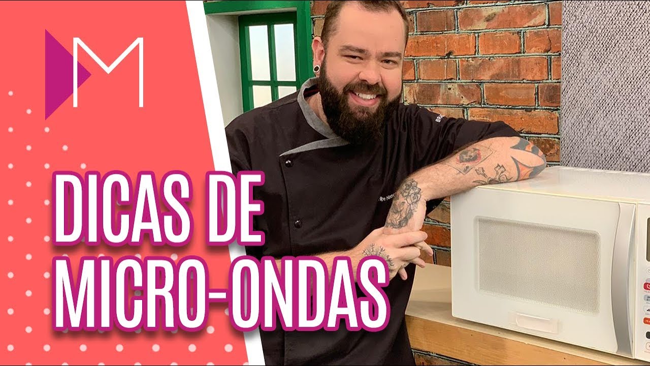 Dicas para usar o MICRO-ONDAS corretamente  - Mulheres (11/09/2019)