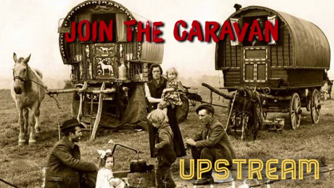 Join The Caravan - Upstream
