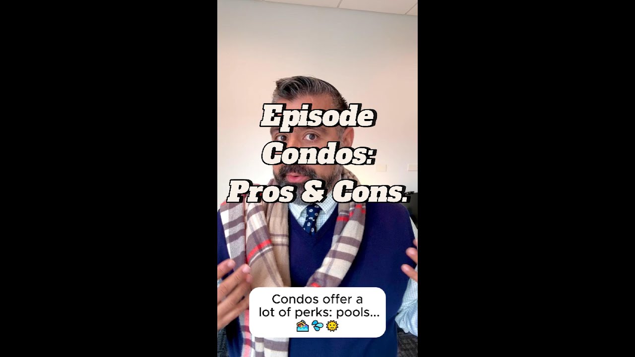 🎬 Episode #97: Condo Pros & Cons 🏢🛠️