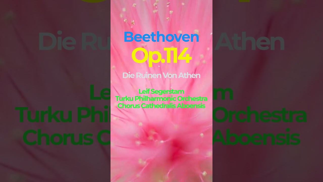 Beethoven Op.114 'Die Ruinen Von Athen'(Segerstam)