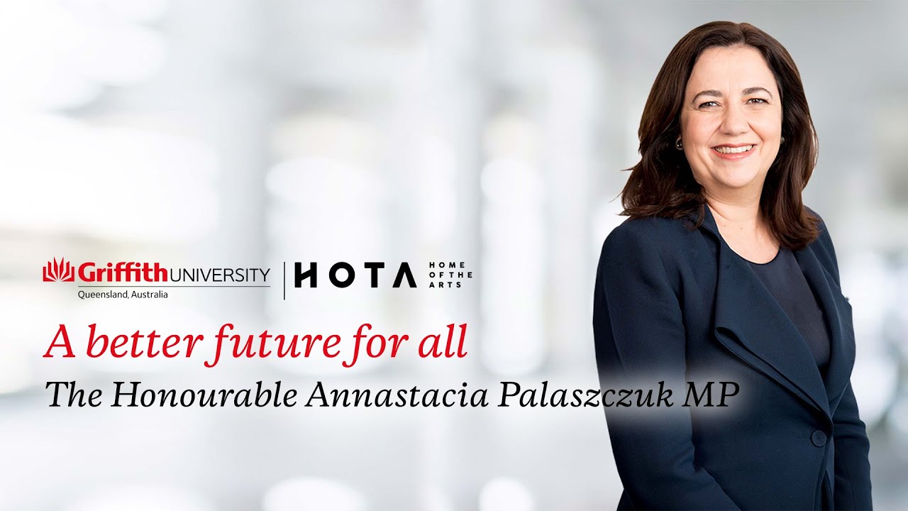 A better future for all: Kerry O'Brien in conversation with the Hon Annastacia Palaszczuk MP
