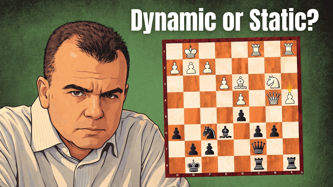 Dynamic vs Static Play in Chess | GM Ivan Sokolov