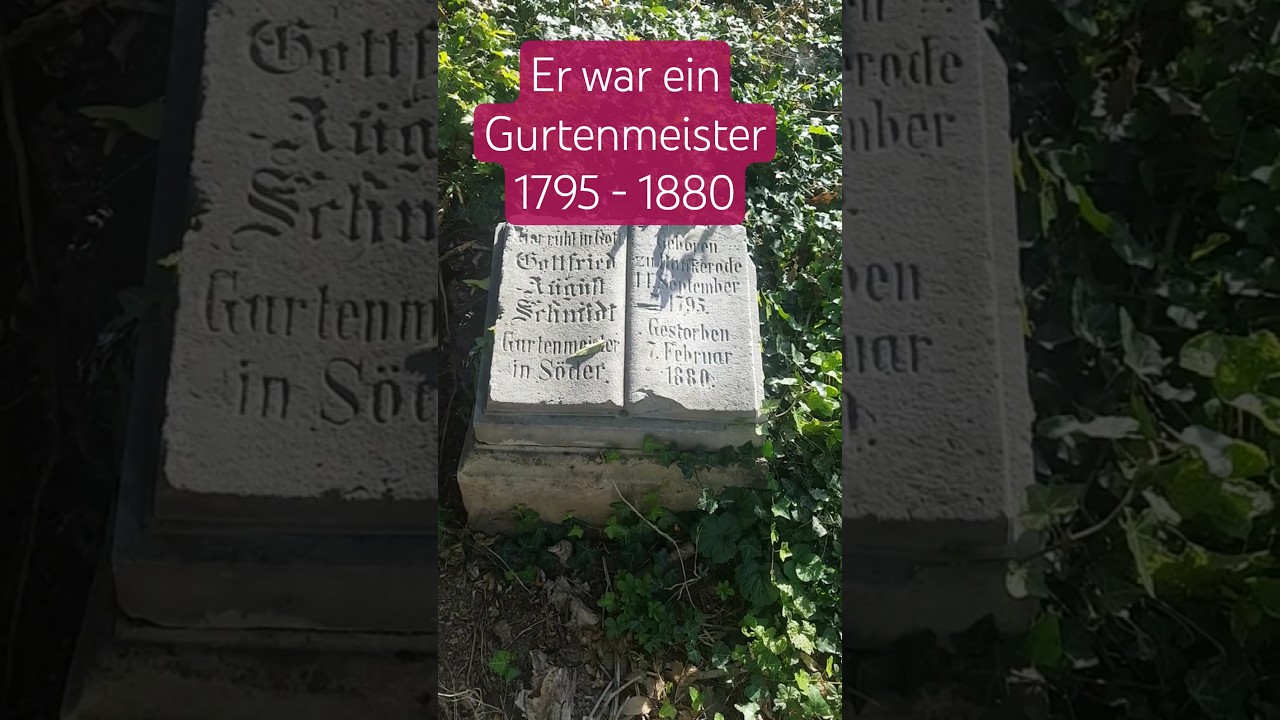 Wer war der Gurtenmeister Gottfried A. Schmidt aus S&ouml;der *1795 &dagger;1880 Johannesfriedhof #hildesheim
