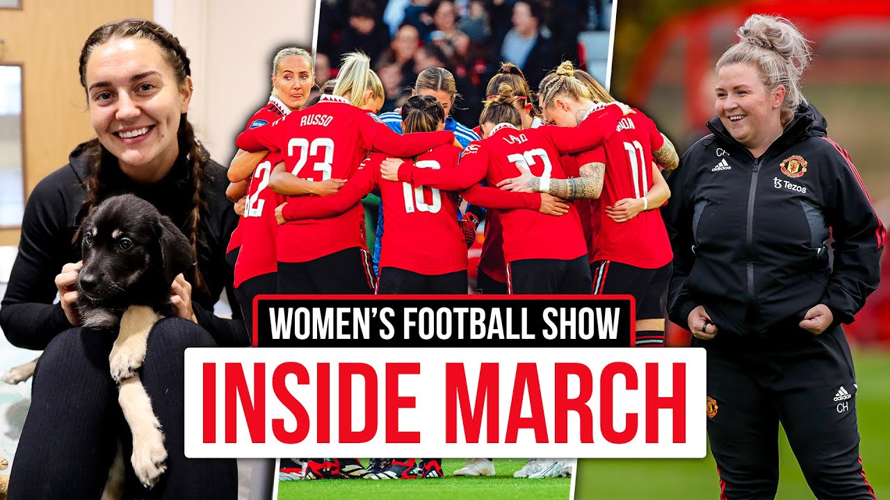 Another Win At Old Trafford, A Visit To Dogs Trust And More! 🤩 | Inside March 🗓️