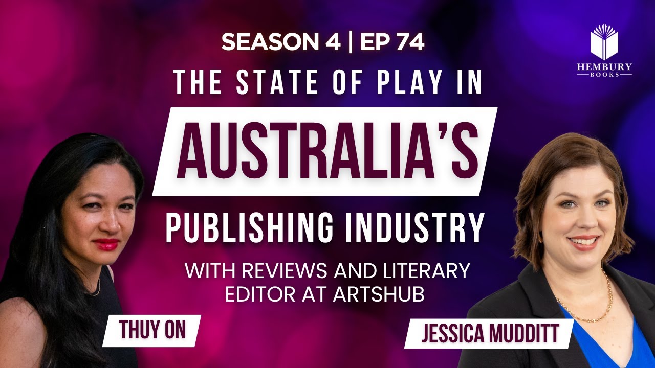 Hembury Books Podcast - The state of play in Australia&rsquo;s publishing industry