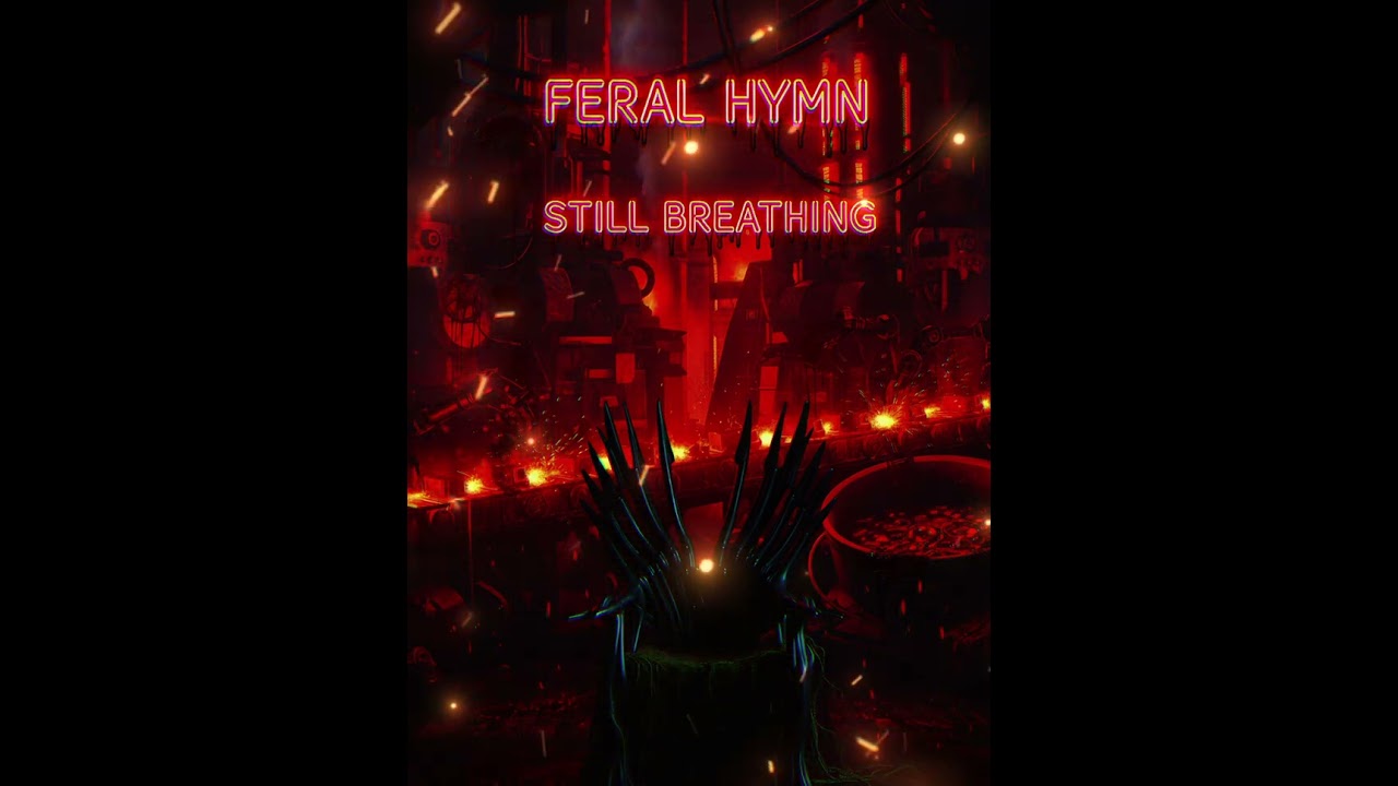 FERAL HYMN