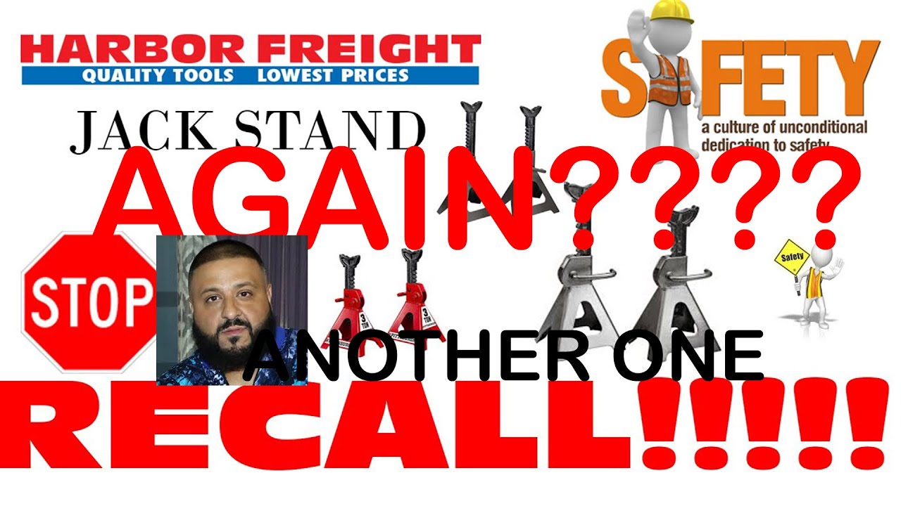 Harbor Freight Recalls Jack Stands    Again??