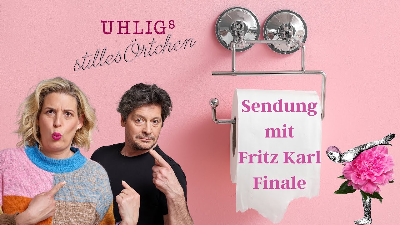 Fritz Karl ❤️ Finale bei Uhligs stilles Örtchen