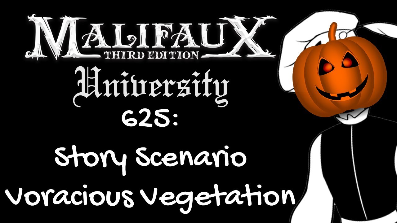 OLD 3e Malifaux U 625 - Story Scenario: Voracious Vegetation