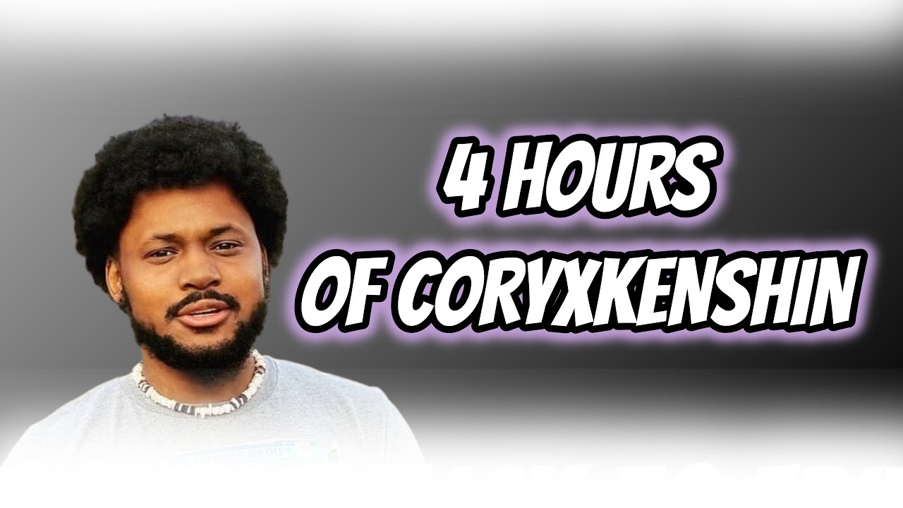 4 HOURS OF CORYXKENSHIN TO SLEEP TO