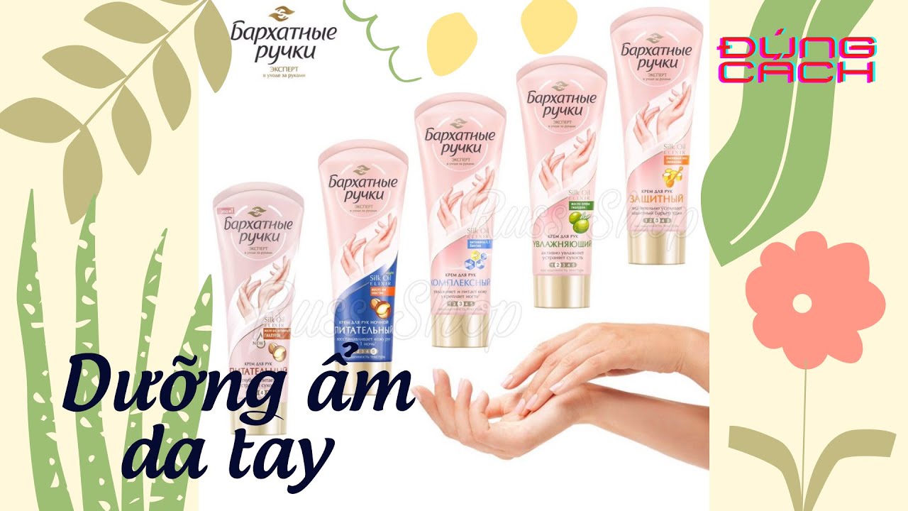 T&iacute;p kem DƯỠNG ẨM DA TAY m&agrave; con g&aacute;i NHẤT ĐỊNH PHẢI C&Oacute;