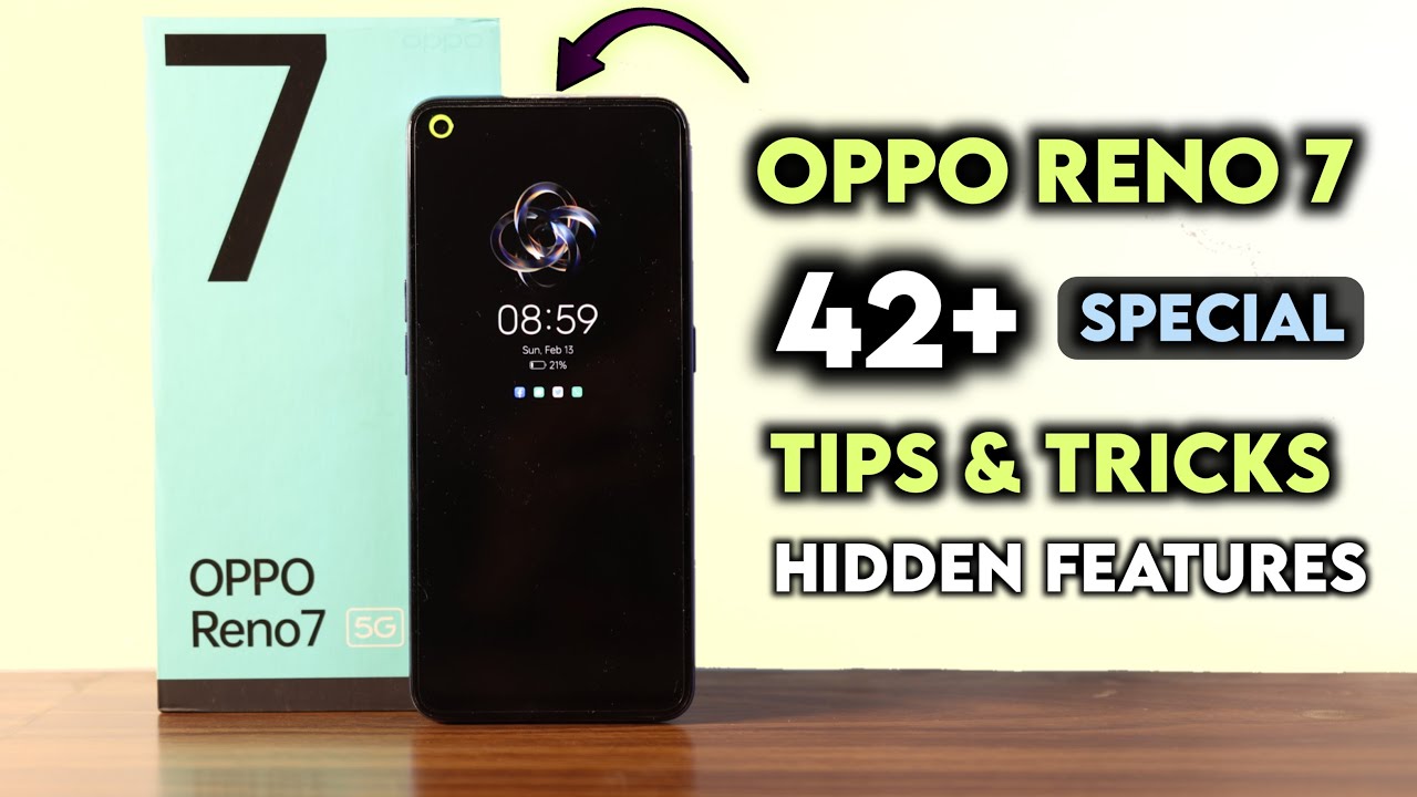 Oppo Reno 7 Tips & Tricks | Oppo Reno 7 5G 42+ Hidden Feature Tips & Tricks In Hindi