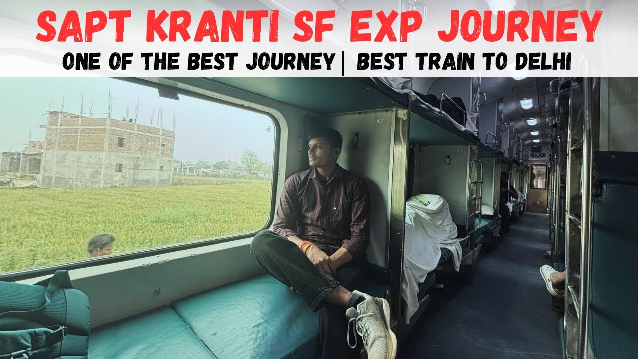 One of the best journey in Sapt Kranti Sf express| Pantry Staff Aapni seat bechte h 😳
