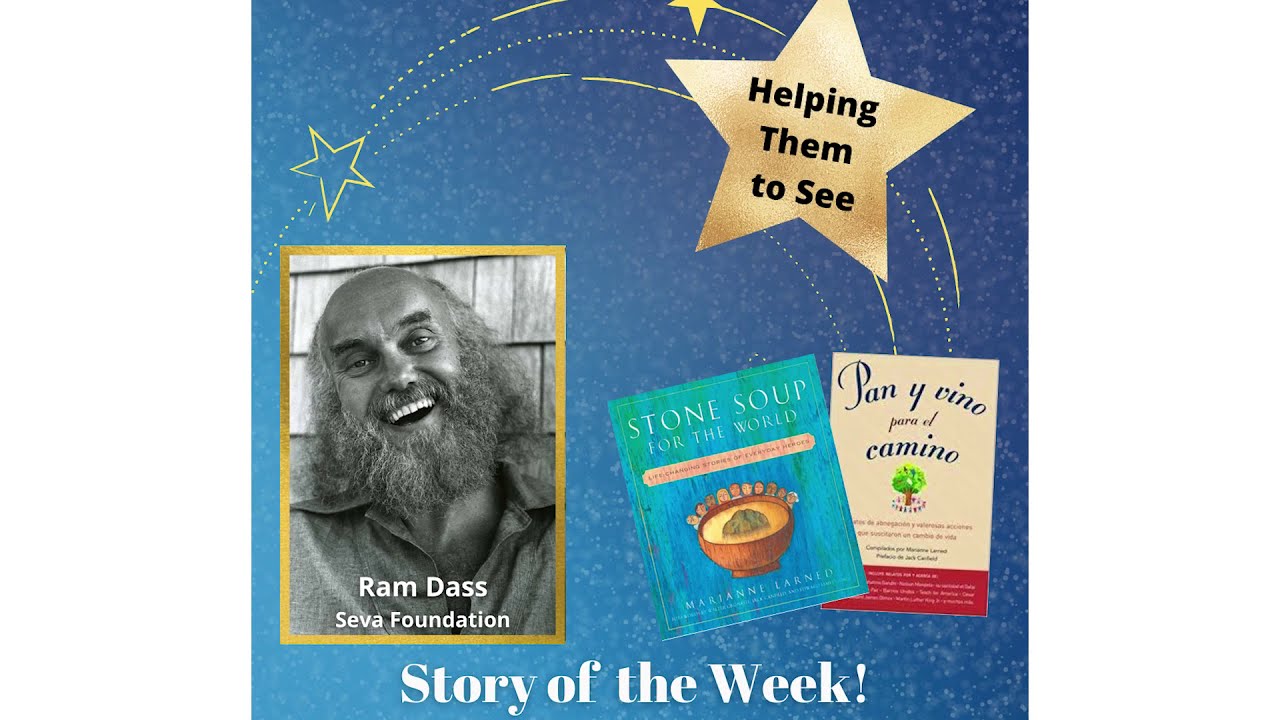 Hero Report: Ram Dass, Seva Foundation