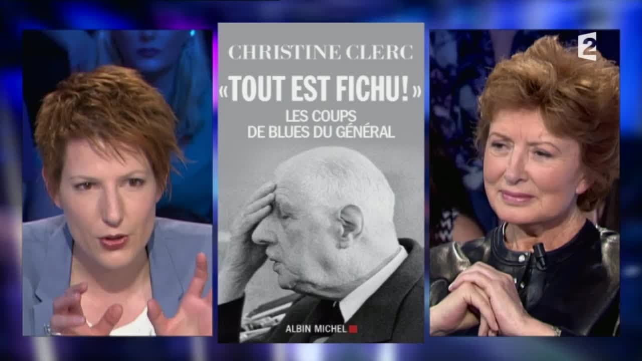 Christine Clerc sur le Général De Gaulle - On n'est pas couché 17 mai 2014 #ONPC