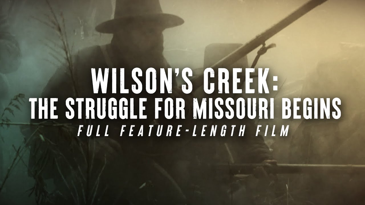 Wilson's Creek: The Struggle for Missouri Begins