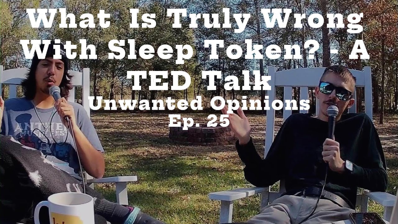 What Is Truly Wrong With Sleep Token? - A TED Talk | Ep. 25