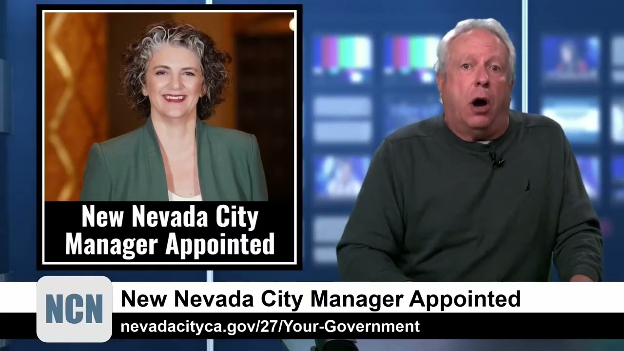 NCN Highlight - New Nevada City Manager Appointed
