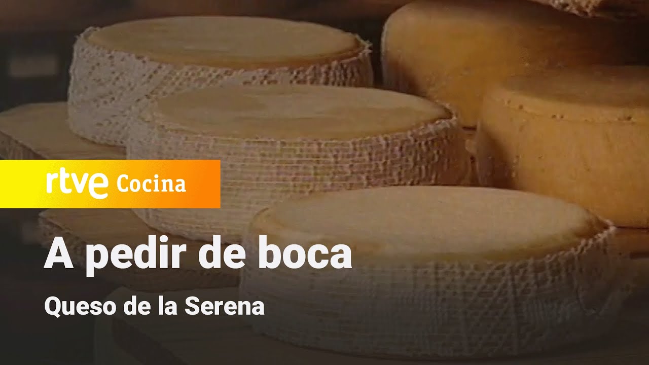 A pedir de boca: Queso de la Serena | RTVE Cocina