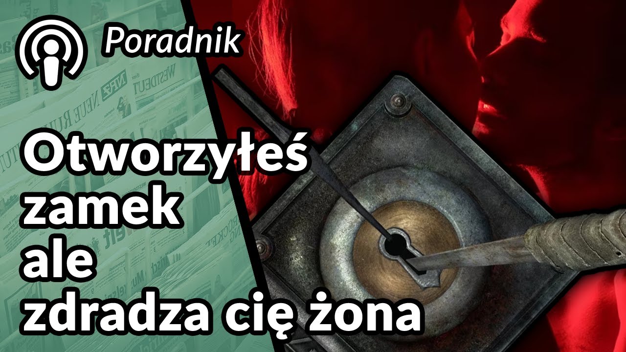 Otworzyłeś zamek, ALE zdradza Cię żona. Jak wymyślać konsekwencje i komplikacje?