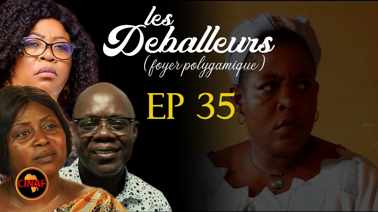 FOYER POLYGAMIQUE  : &Eacute;pisode 35 (s&eacute;rie africaine)